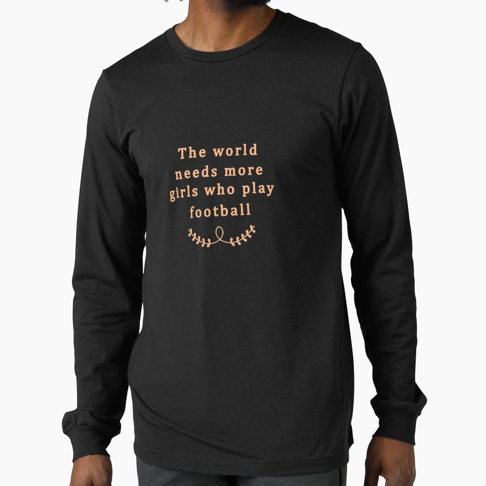 World Needs More Who Football T-Shirt - Graphic Print Unisex - T-Shirt, Sweatshirt, Hoodie