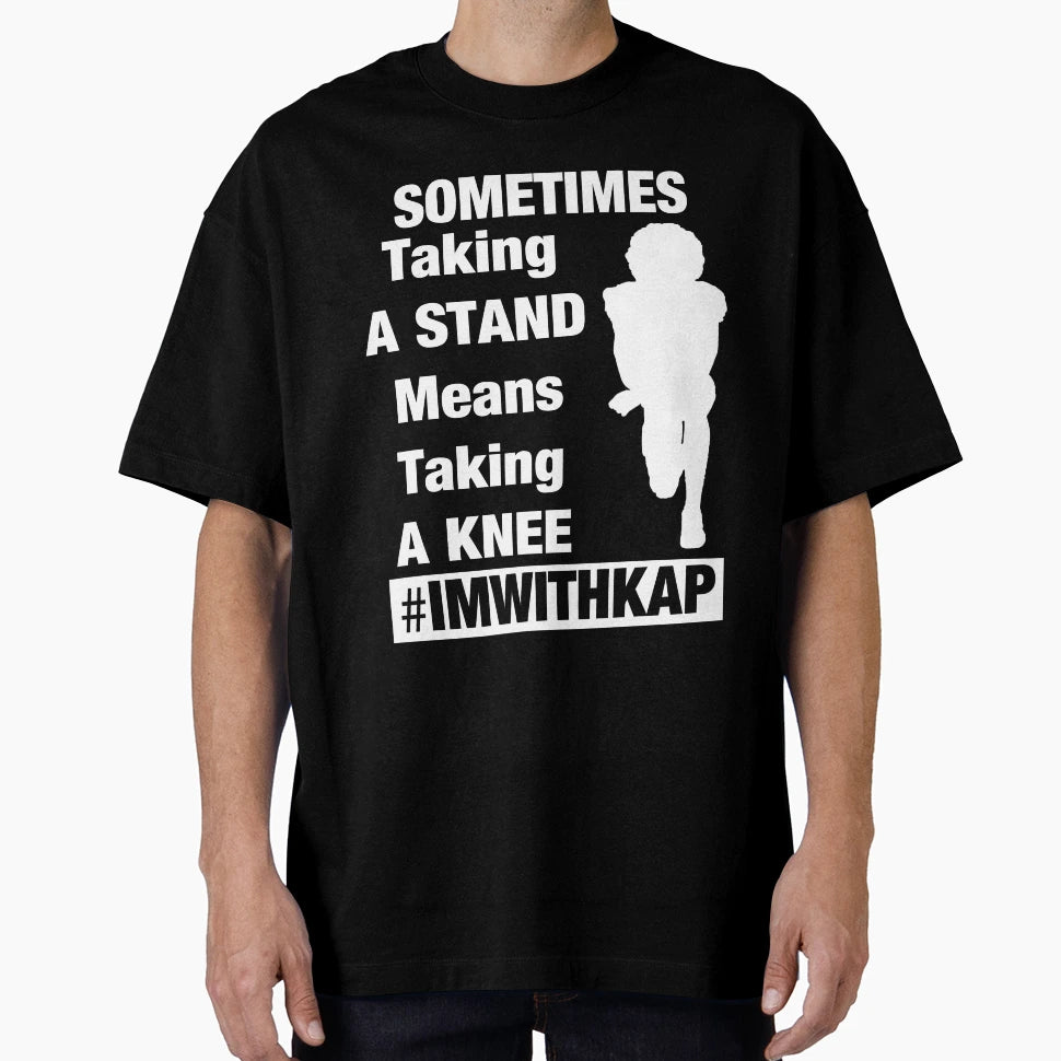 Imwithkap Take Stand Take Knee T-Shirt - Aesthetic Graphic Men Women - T-Shirt, Sweatshirt, Hoodie