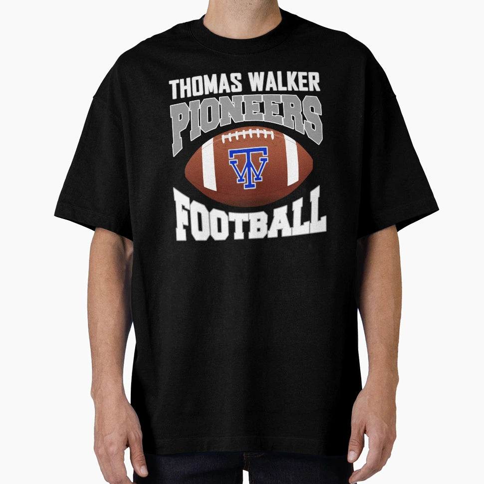 Thomas Walker Pioneers Football T-Shirt - Trendy Graphic Men Women - T-Shirt, Sweatshirt, Hoodie