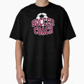 Soccer Coach Black T-Shirt - Fun Novelty Design for Adults - T-Shirt, Sweatshirt, Hoodie