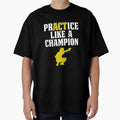 Baseball Catcher Practice Like T-Shirt - Fun Novelty Design Men Women - T-Shirt, Sweatshirt, Hoodie