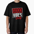 Good Vibes Only Bold Typography Positive Quote - Adult & Kids T-Shirts, Sweatshirts & Hoodies apparel design preview 1