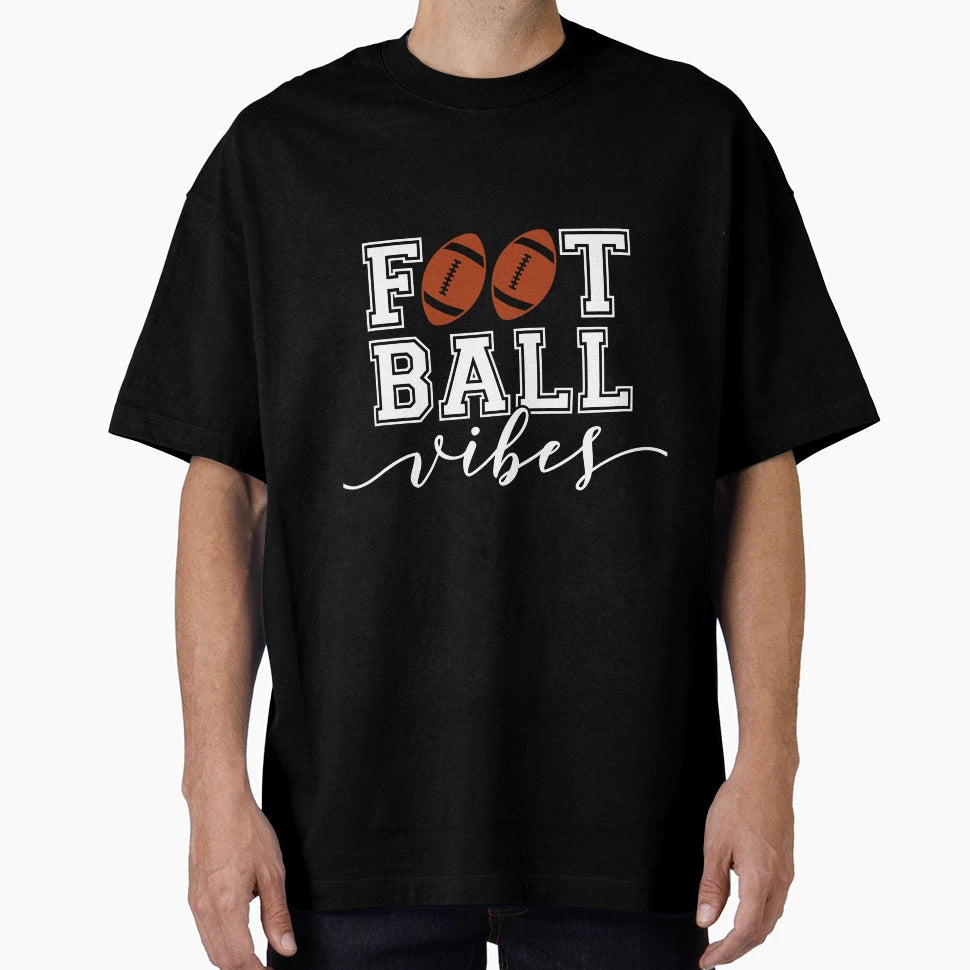 Football Vibes T-Shirt - Custom Art Print Men Women - T-Shirt, Sweatshirt, Hoodie