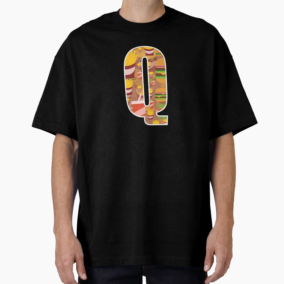 Letter Q Burger Fries And Soda Fast T-Shirt - Casual Everyday Wear Unisex - T-Shirt, Sweatshirt, Hoodie