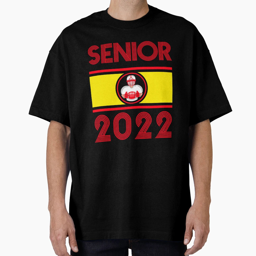 Senior 2022 Football T-Shirt - Trendy Graphic for Adults - T-Shirt, Sweatshirt, Hoodie