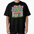 My Soccer Mom Era T-Shirt - Novelty Apparel Unisex - T-Shirt, Sweatshirt, Hoodie