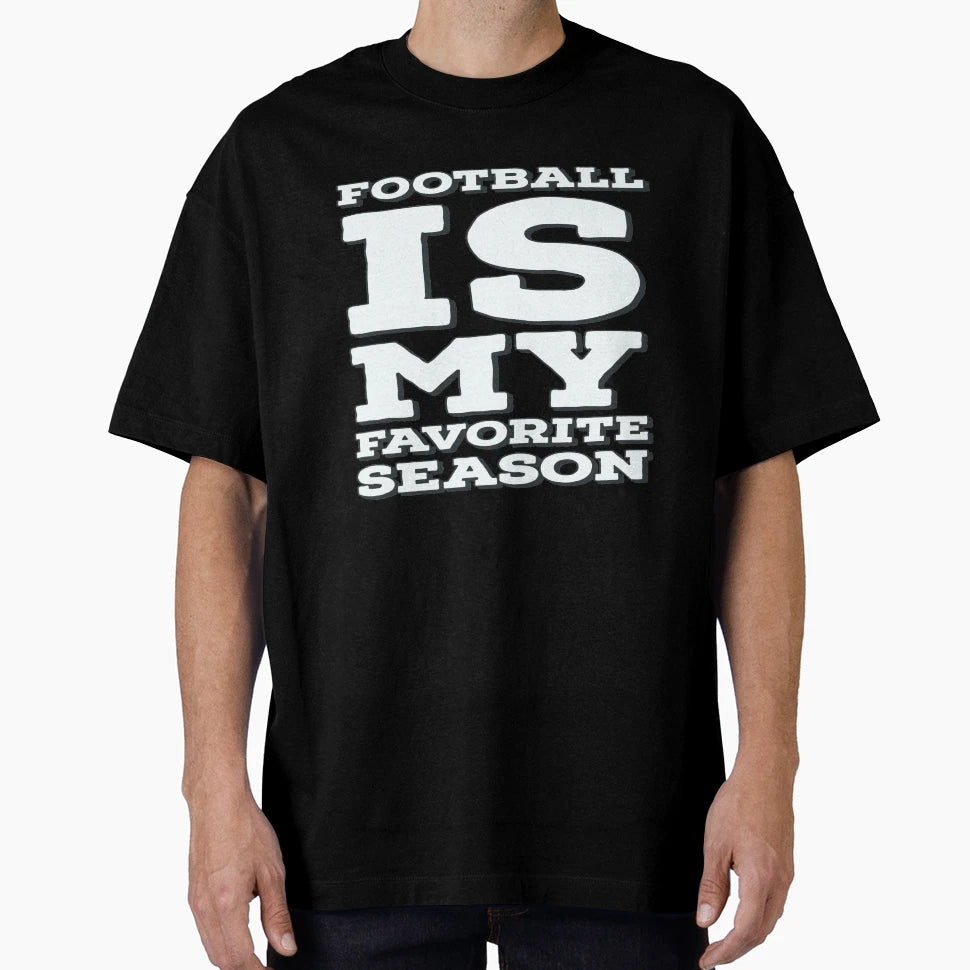 Football Season T-Shirt - Graphic Print for Adults - T-Shirt, Sweatshirt, Hoodie