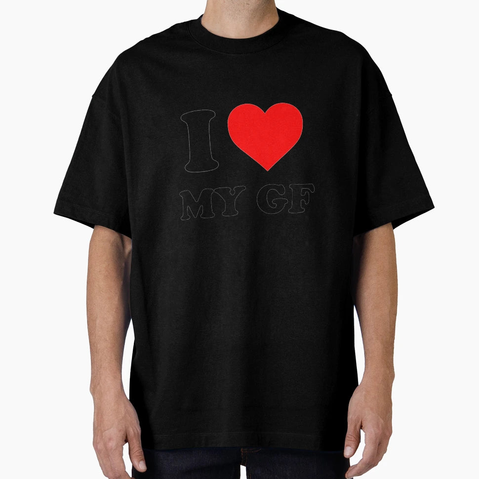 I Love My Gf T-Shirt - Fun Novelty Design for Adults - T-Shirt, Sweatshirt, Hoodie