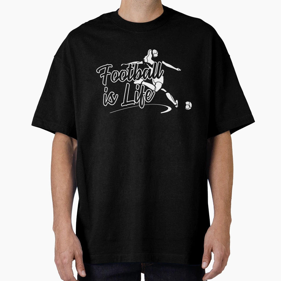 Football Is Life T-Shirt - Graphic Print for Adults - T-Shirt, Sweatshirt, Hoodie