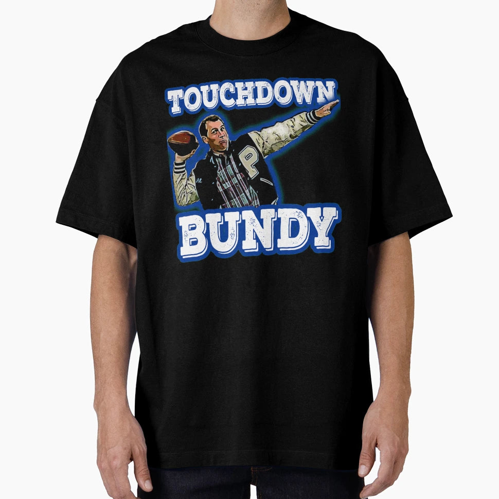 Touchdown Bundy T-Shirt - Unique Graphic for Adults - T-Shirt, Sweatshirt, Hoodie