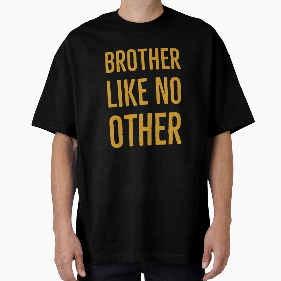 Brother Like No Other Gift T-Shirt - Custom Art Print for Adults - T-Shirt, Sweatshirt, Hoodie