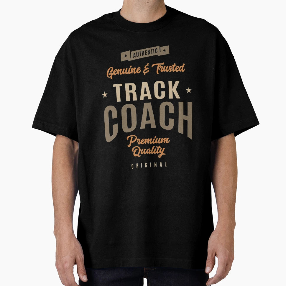 Funny Track Coach Job Occupation T-Shirt - Novelty Apparel Unisex - T-Shirt, Sweatshirt, Hoodie