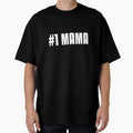 Number One Mama T-Shirt - Unique Graphic Men Women - T-Shirt, Sweatshirt, Hoodie