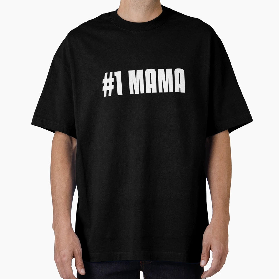 Number One Mama T-Shirt - Unique Graphic Men Women - T-Shirt, Sweatshirt, Hoodie
