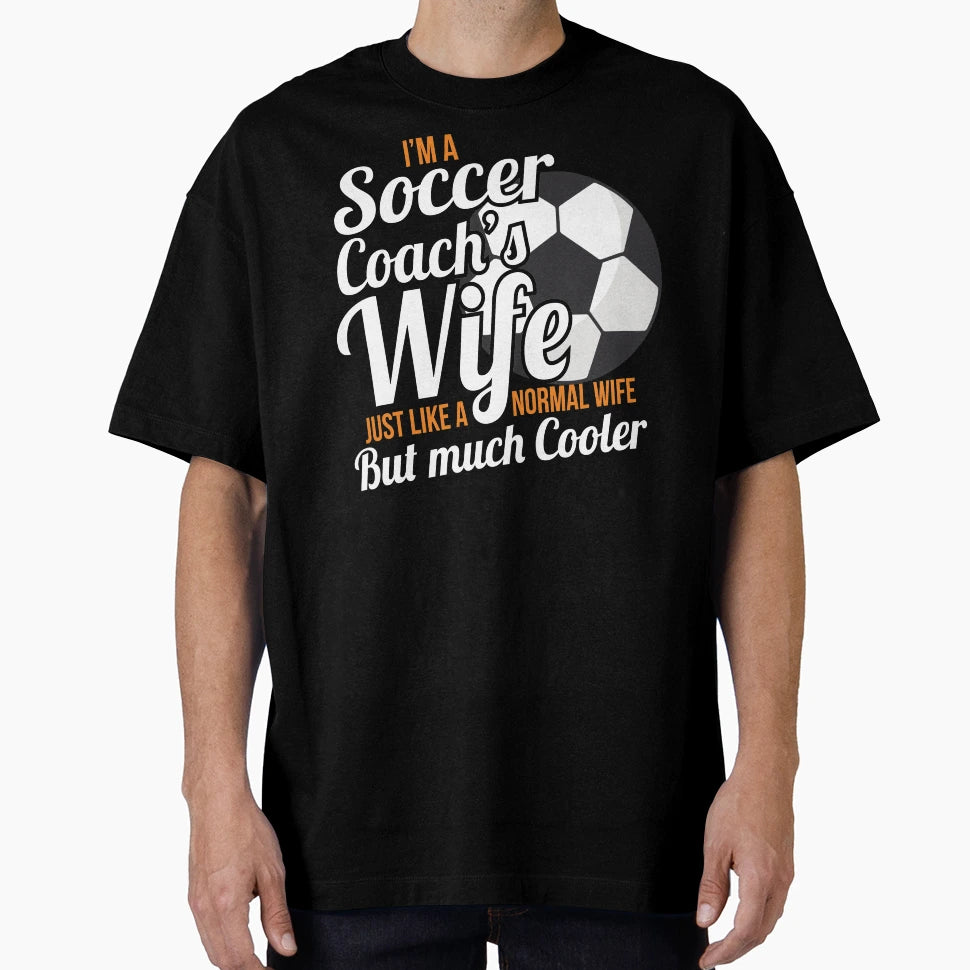 Womens Womens Coach Wife Soccer Coach T-Shirt - Fun Novelty Design Unisex - T-Shirt, Sweatshirt, Hoodie