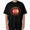 Football Player American Football Rugby T-Shirt - Streetwear Style Unisex - T-Shirt, Sweatshirt, Hoodie
