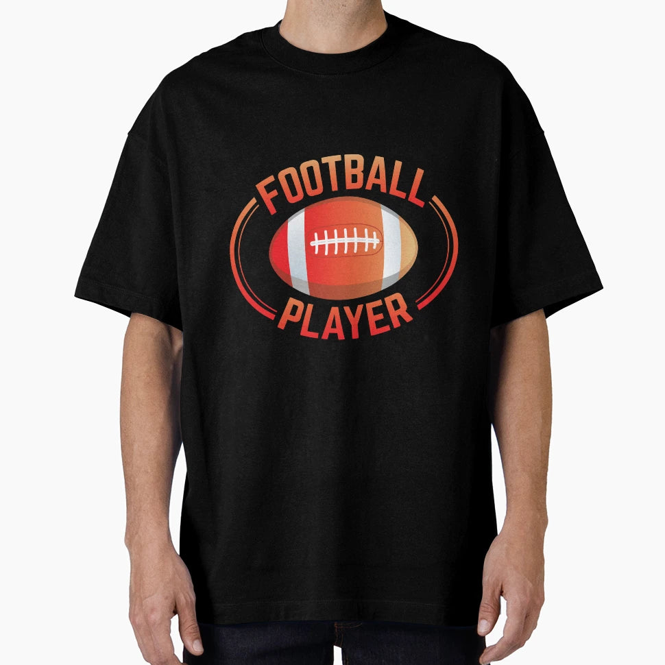 Football Player American Football Rugby T-Shirt - Streetwear Style Unisex - T-Shirt, Sweatshirt, Hoodie