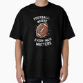 Football Where Every Inch Matters T-Shirt - Unique Graphic Men Women - T-Shirt, Sweatshirt, Hoodie