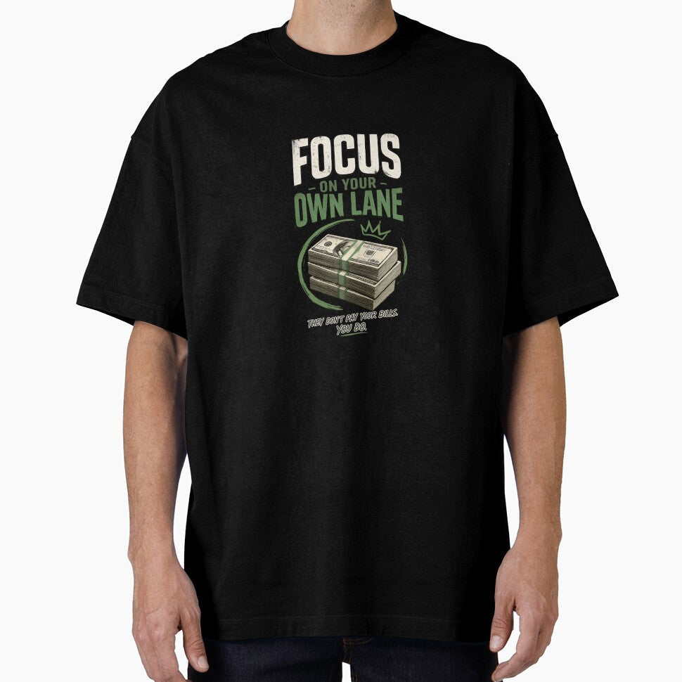 Focus On Your Own Lane Money Motivation by MoneyMinds - Adult & Kids T-Shirts, Sweatshirts & Hoodies apparel design preview 1
