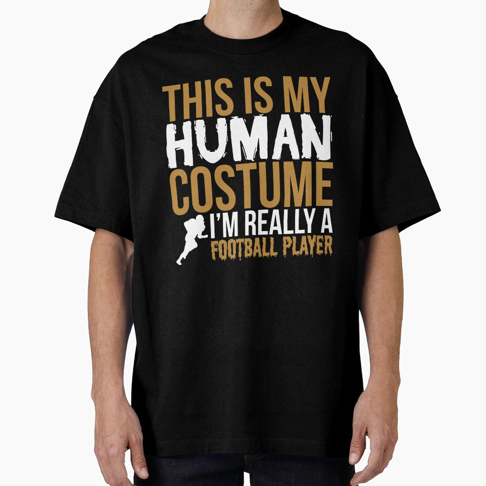 Football Player Gift This Is My T-Shirt - Fun Novelty Design Men Women - T-Shirt, Sweatshirt, Hoodie