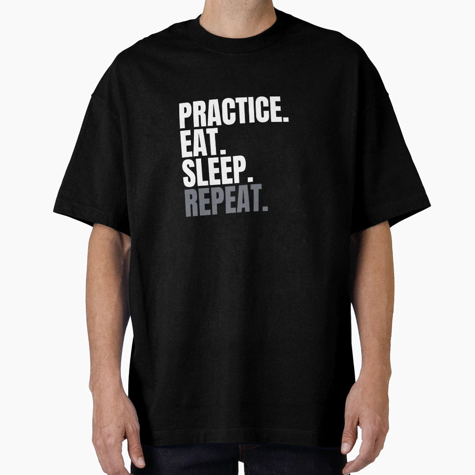 Practice Eat Sleep Repeat Tennis T-Shirt - Streetwear Style for Adults - T-Shirt, Sweatshirt, Hoodie