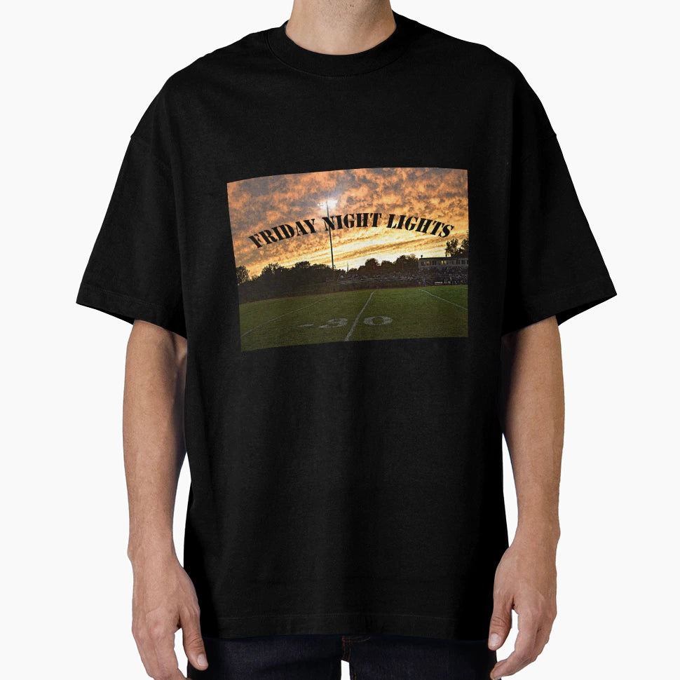 Friday Night Lights T-Shirt - Streetwear Style Men Women - T-Shirt, Sweatshirt, Hoodie
