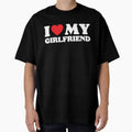 I Love My Girlfriend T-Shirt - Minimalist Print Men Women - T-Shirt, Sweatshirt, Hoodie