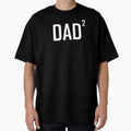 Dad Squared To Power Two 2Nd Child T-Shirt - Graphic Print Men Women - T-Shirt, Sweatshirt, Hoodie