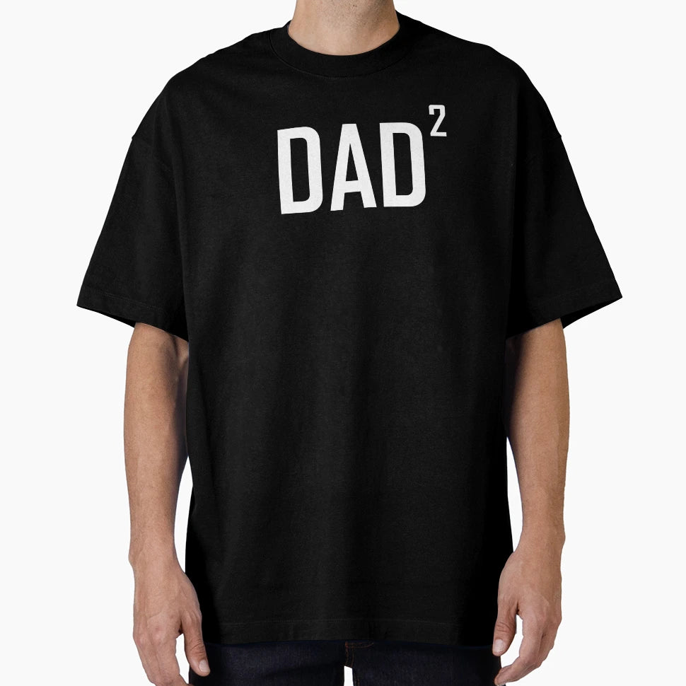 Dad Squared To Power Two 2Nd Child T-Shirt - Graphic Print Men Women - T-Shirt, Sweatshirt, Hoodie