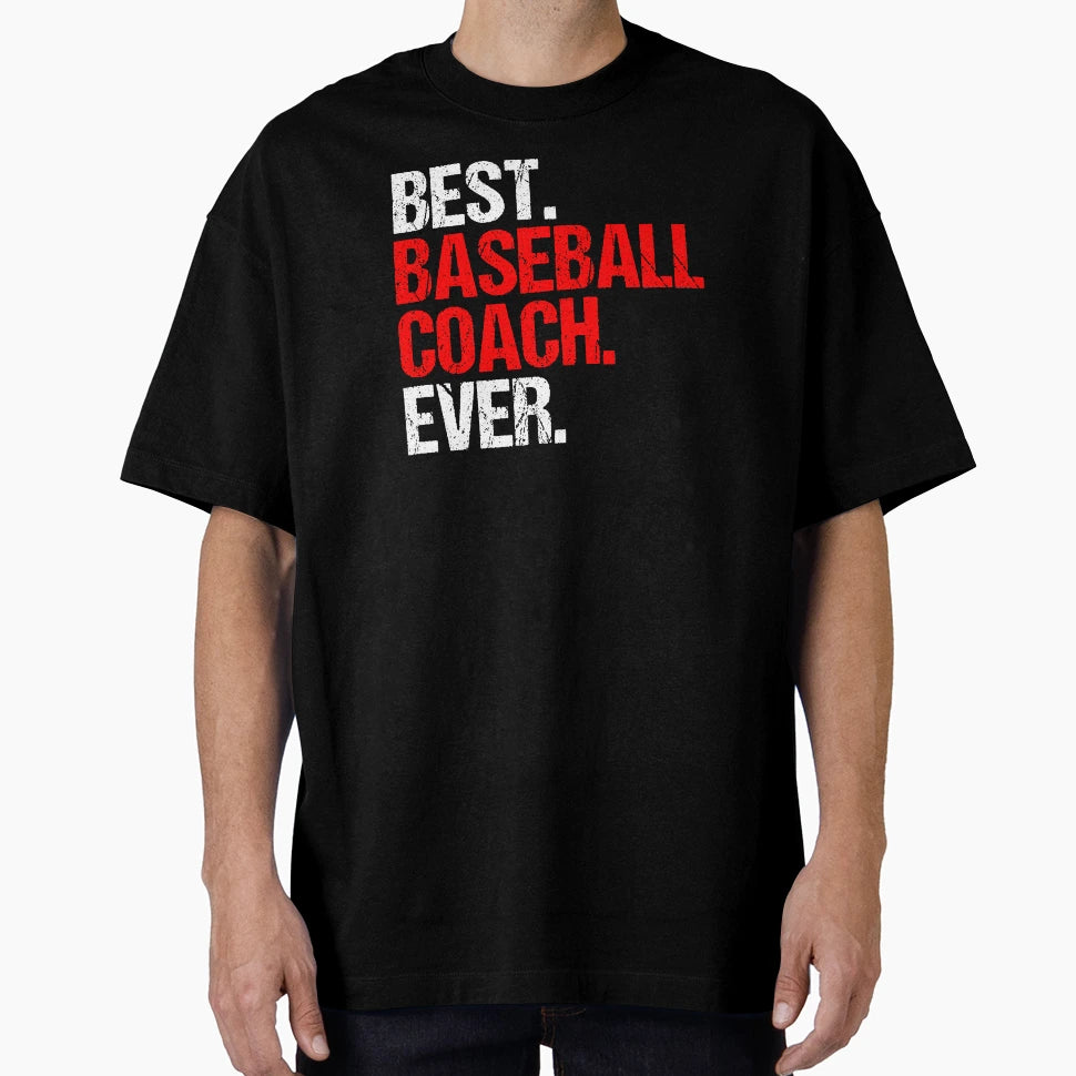 Best Baseball Coach Ever Ball T-Shirt - Fun Novelty Design Men Women - T-Shirt, Sweatshirt, Hoodie