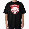 Football Wife T-Shirt - Graphic Print Unisex - T-Shirt, Sweatshirt, Hoodie