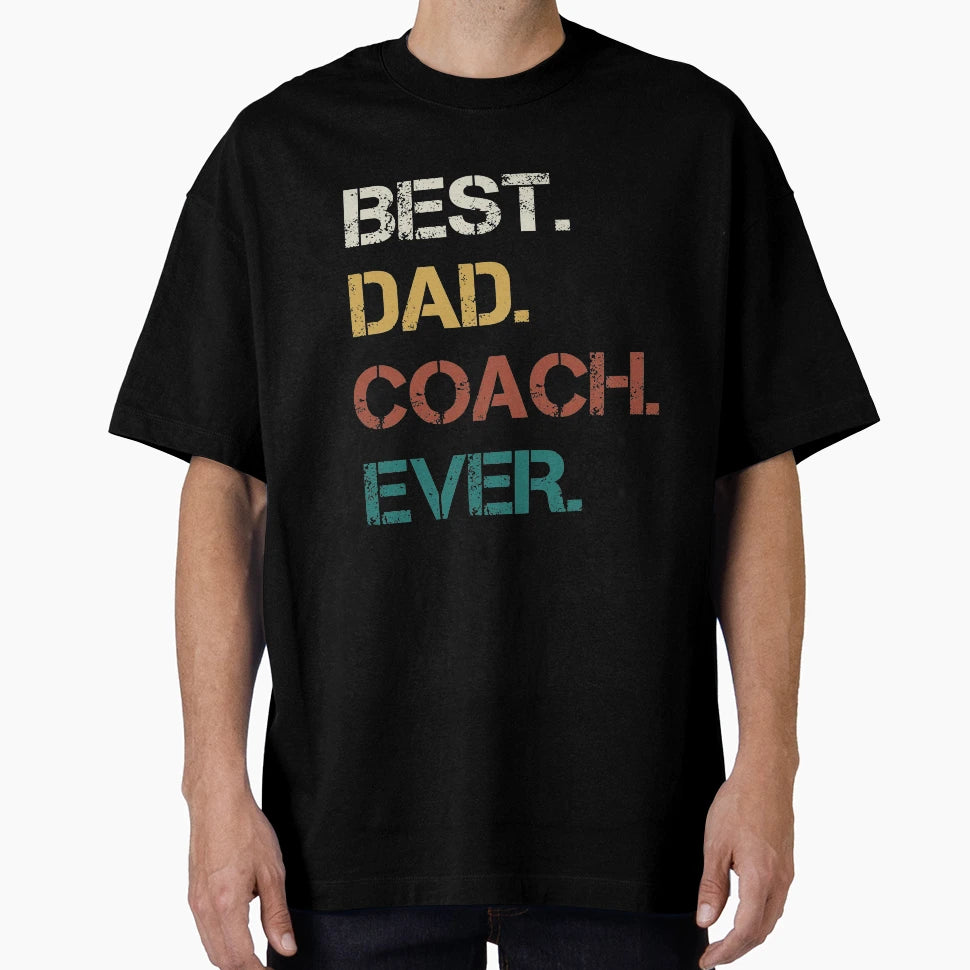 Best Dad Coach Ever T-Shirt - Minimalist Print for Adults - T-Shirt, Sweatshirt, Hoodie