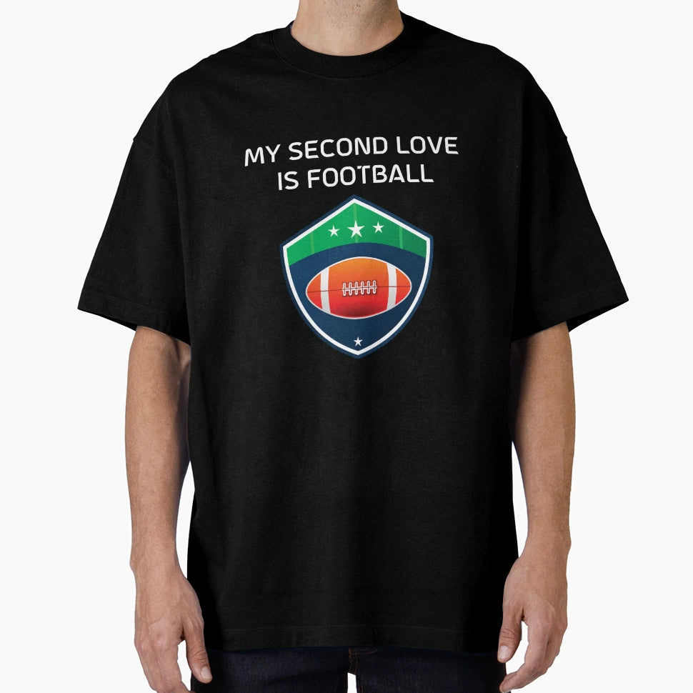 My Second Love Is Football T-Shirt - Aesthetic Graphic for Adults - T-Shirt, Sweatshirt, Hoodie
