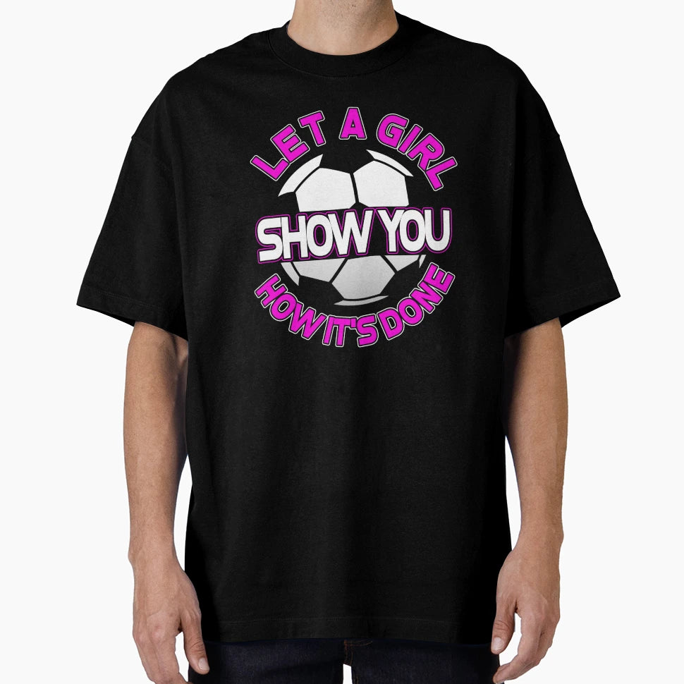 Soccer T-Shirt - Novelty Apparel Unisex - T-Shirt, Sweatshirt, Hoodie