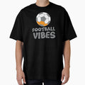 Football Vibes T-Shirt - Unique Graphic Men Women - T-Shirt, Sweatshirt, Hoodie
