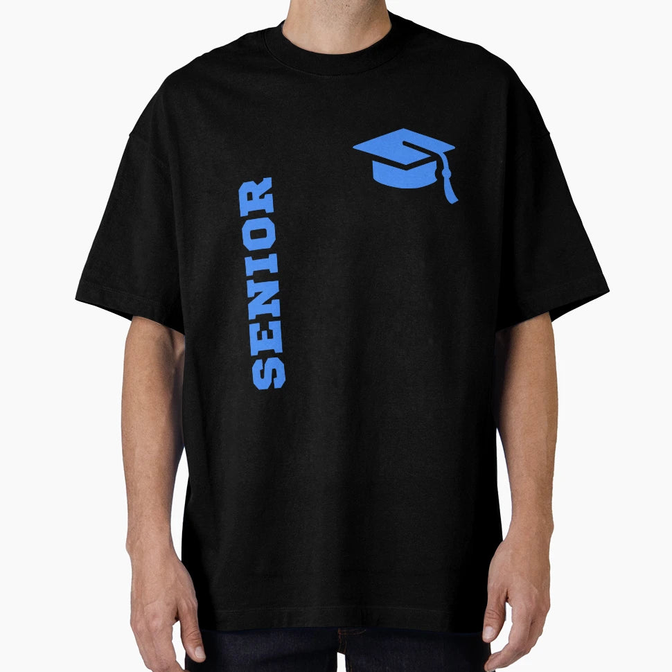 Senior 2022 Graduation T-Shirt - Casual Everyday Wear Unisex - T-Shirt, Sweatshirt, Hoodie