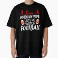 I Love It When My Wife Lets Me Watch T-Shirt - Minimalist Print for Adults - T-Shirt, Sweatshirt, Hoodie