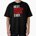 Best Soccer Coach Ever Ball Sports Gift T-Shirt - Trendy Graphic for Adults - T-Shirt, Sweatshirt, Hoodie