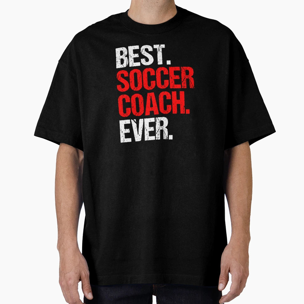 Best Soccer Coach Ever Ball Sports Gift T-Shirt - Trendy Graphic for Adults - T-Shirt, Sweatshirt, Hoodie
