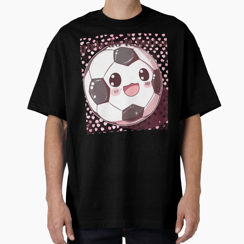 Do It Better Soccer T-Shirt - Graphic Print for Adults - T-Shirt, Sweatshirt, Hoodie