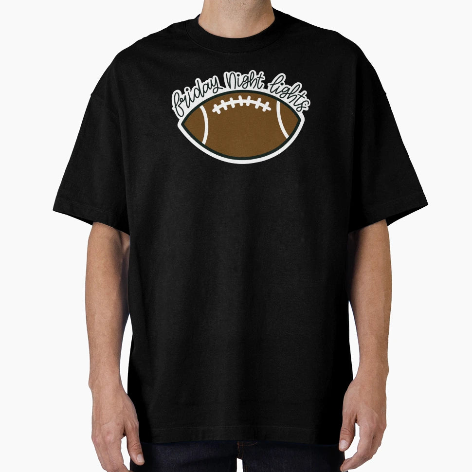Friday Night Lights Football T-Shirt - Fun Novelty Design for Adults - T-Shirt, Sweatshirt, Hoodie