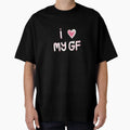 I Love My Gf T-Shirt - Custom Art Print for Adults - T-Shirt, Sweatshirt, Hoodie