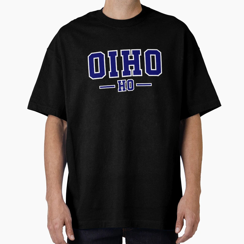 Oiho T-Shirt - Unique Graphic for Adults - T-Shirt, Sweatshirt, Hoodie