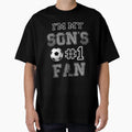 Im My Sons 1 Fan T-Shirt - Streetwear Style for Adults - T-Shirt, Sweatshirt, Hoodie