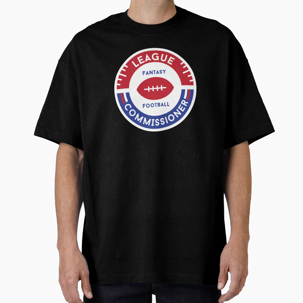 Fantasy Football League Commissioner T-Shirt - Streetwear Style for Adults - T-Shirt, Sweatshirt, Hoodie