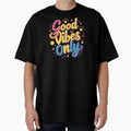 Good Vibes Only. by deluxedigital1 - Adult & Kids T-Shirts, Sweatshirts & Hoodies apparel design preview 1