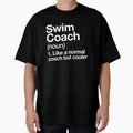 Swim Coach Funny Definition T-Shirt - Fun Novelty Design for Adults - T-Shirt, Sweatshirt, Hoodie
