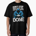 Don't Stop When You're Tired Done by AI Art Cafe - Adult & Kids T-Shirts, Sweatshirts & Hoodies apparel design preview 1