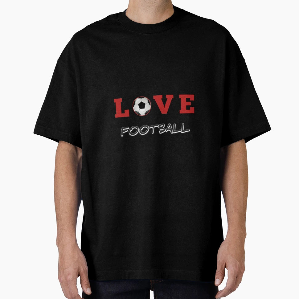 Love Football T-Shirt - Novelty Apparel for Adults - T-Shirt, Sweatshirt, Hoodie