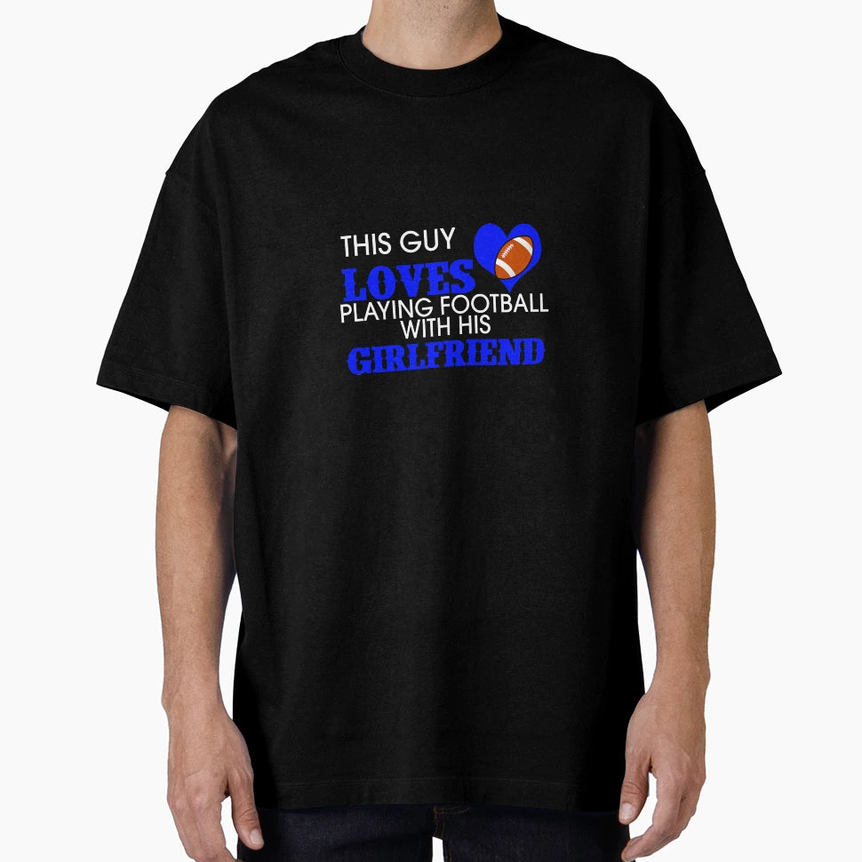 This Guy Loves Playing Football His T-Shirt - Trendy Graphic for Adults - T-Shirt, Sweatshirt, Hoodie
